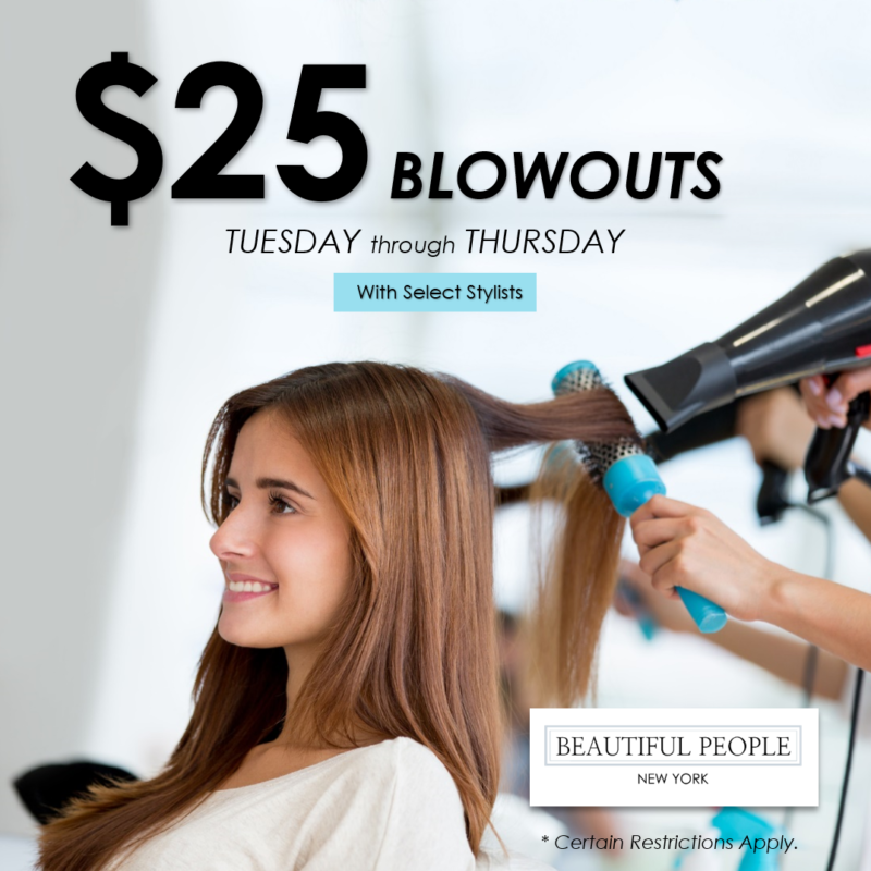 $25 Blowouts Tuesday to Thursday